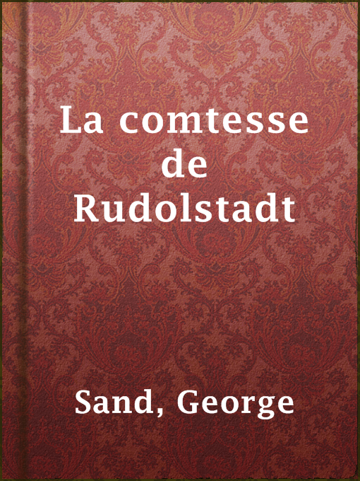 Title details for La comtesse de Rudolstadt by George Sand - Available